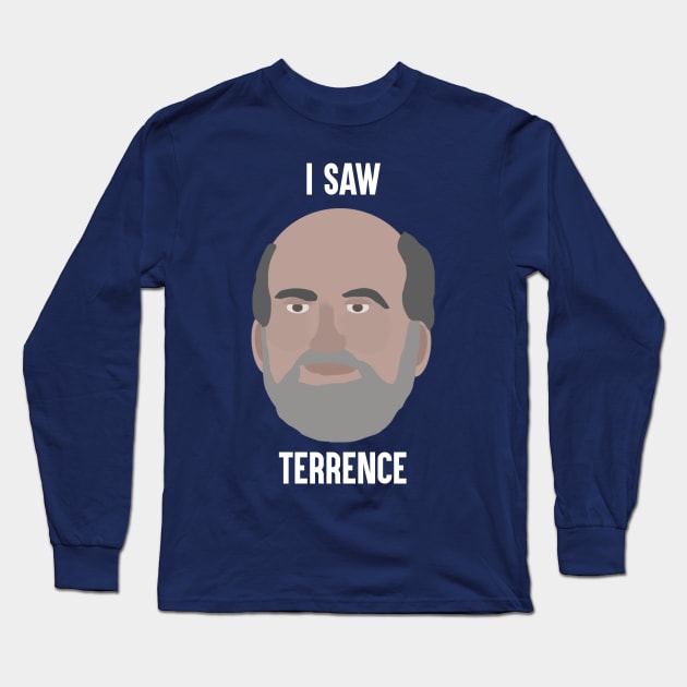 I Saw Terrence Malick Long Sleeve T-Shirt by JorisLAQ